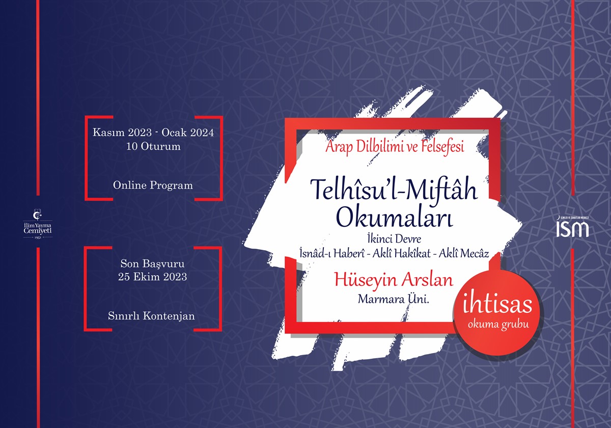 Telhîsu'l-Miftâh Okumaları Başvuruları Başladı, ism,İSM ihtisas,Arap Dili,Okuma Grubu