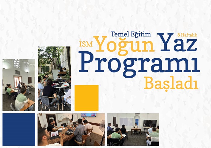 İSM Temel Eğitim 8 Haftalık Yoğun Yaz Programı Başladı